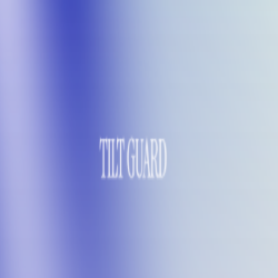 Tilt Guard